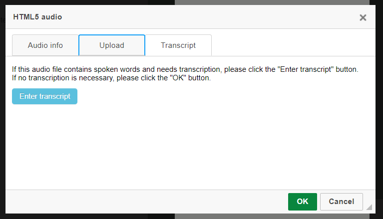 The Upload audio screen showing the 'transcript' tab in the iPoster Editor. 

The message on the screen advises that a transcriptions can be added by clicking on the Enter Transcript' button. 