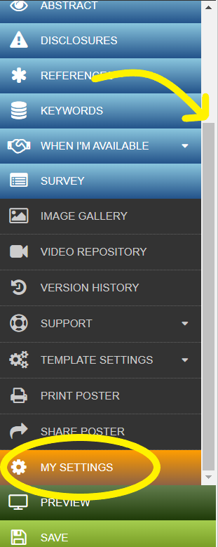 The Main Menu from the iPoster Editor. there is a yellow arrow pointing to the scroll bar and a yellow circle around the SETTINGS tab. 