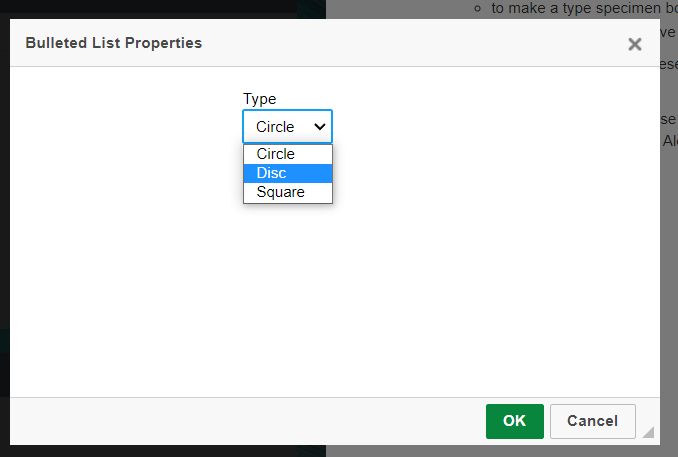 A pop up box with a dropdown  list showing bullet type with 3 options: circle, disc and square. 